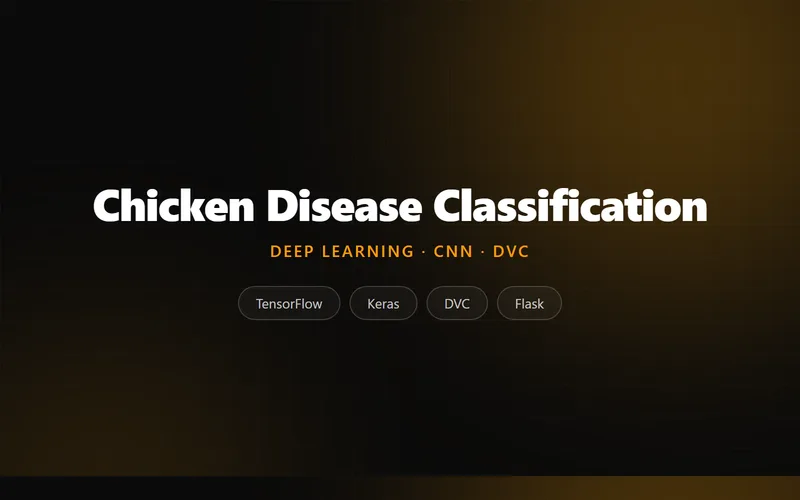 Chicken Disease Classification (Deep Learning + DVC)